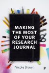 Image of the cover for the book "how to make the most of your research journal": a journal surrounded by items used for journaling